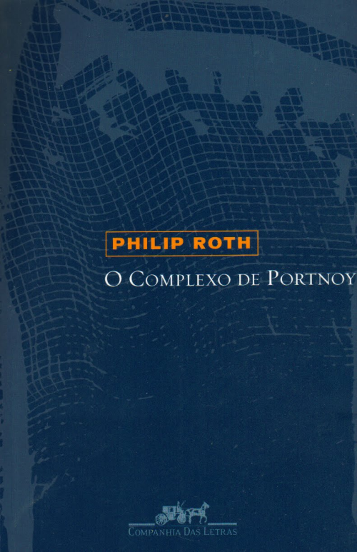 O Complexo de Portnoy, de Philip Roth.